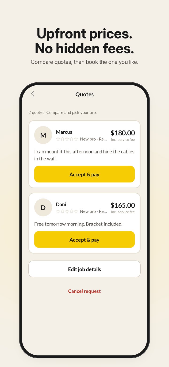 Upfront prices with no hidden fees: compare quotes from local pros, then book the one you like.
